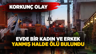 Batman’da bir evde bir kadın ve bir erkek yanmış vaziyette