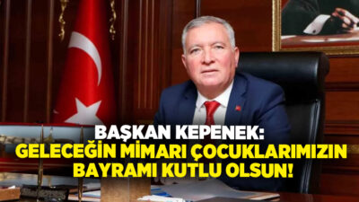 Honaz Belediye Başkanı Yüksel Kepenek, 23 Nisan Ulusal Egemenlik ve