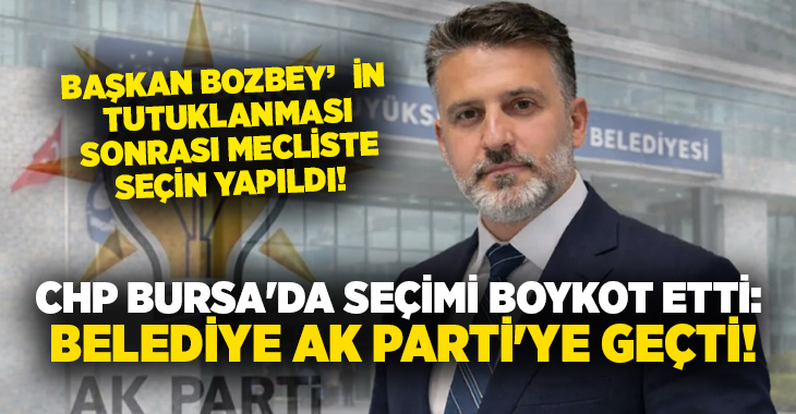 Tutuklanan Bursa Büyükşehir Belediye Başkanı Mustafa Bozbey'in yerine yapılan başkan