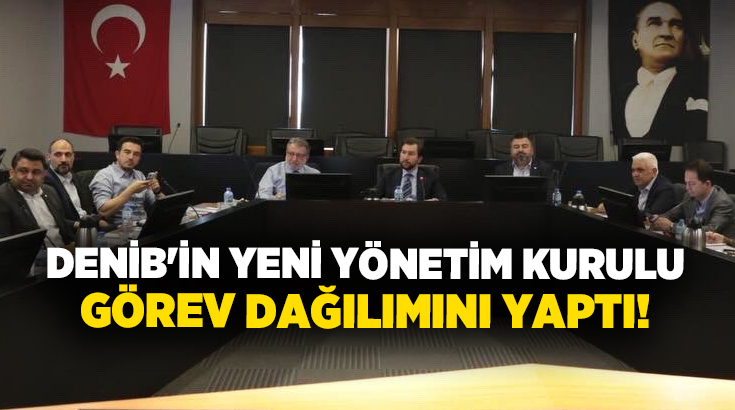 Denizli İhracatçılar Birliği’nde (DENİB) genel kurul sonrası gerçekleşen ilk yönetim