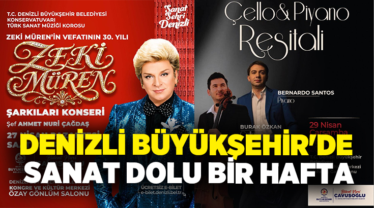 Denizli Büyükşehir Belediyesi, Nisan ayının son haftasında şehri notalarla buluşturmaya