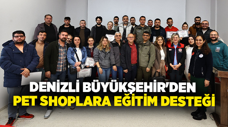 Denizli Büyükşehir Belediyesi, hayvan haklarının korunması ve pet satış yerlerinin