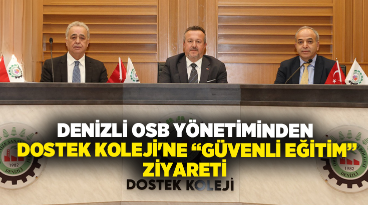 Denizli Organize Sanayi Bölgesi Yönetim Kurulu Başkanı Selim Yaymanoğlu ve