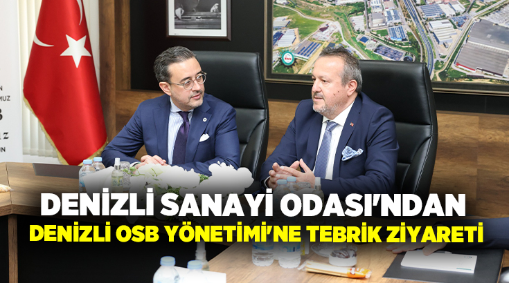 Denizli Sanayi Odası Başkanı Selim Kasapoğlu ve Yönetim Kurulu Üyeleri,
