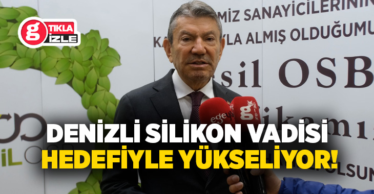 Ege Bölgesi’nde teknoloji yatırımlarını güçlendirecek önemli bir adım Denizli’den geldi.