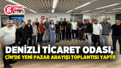 Denizli Ticaret Odası (DTO), Çin Canton Fuarı ziyareti kapsamında gerçekleştirdiği