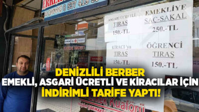Çivril’de berberlik yapan Nejdet Çakmakçı, artan hayat pahalılığına dikkat çekmek