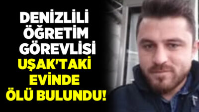 Uşak’ta yalnız yaşayan Denizlili öğretim görevlisi Mehmet Akyar, kendisinden bir