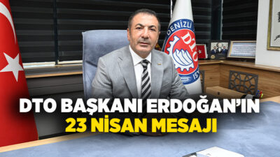 Denizli Ticaret Odası (DTO) Başkanı Uğur Erdoğan, 23 Nisan Ulusal