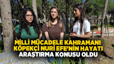 Denizli’de lise öğrencileri, hazırladıkları örnek projeyle Milli Mücadelenin yerel kahramanlarından