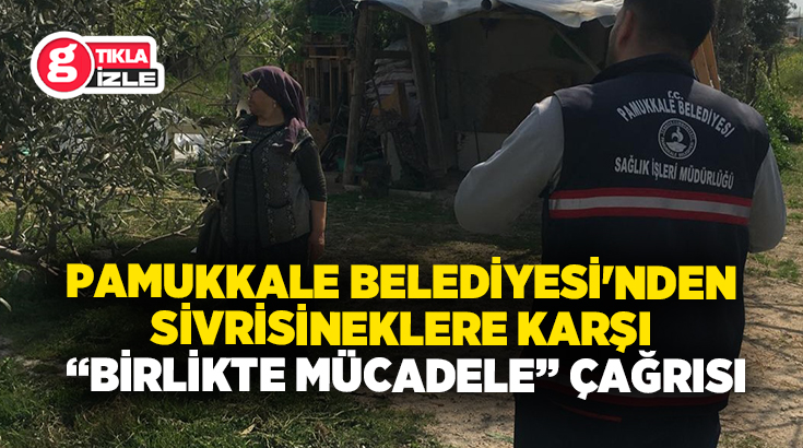 T.C. Pamukkale Belediyesi, halk sağlığını korurken doğanın hassas dengesini de