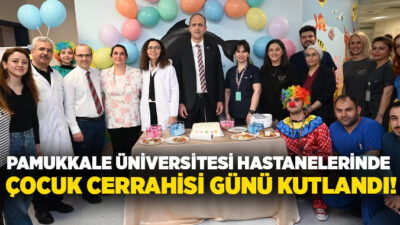 Pamukkale Üniversitesi (PAÜ) Hastaneleri Çocuk Cerrahisi Servisinde Dünya Çocuk Cerrahisi