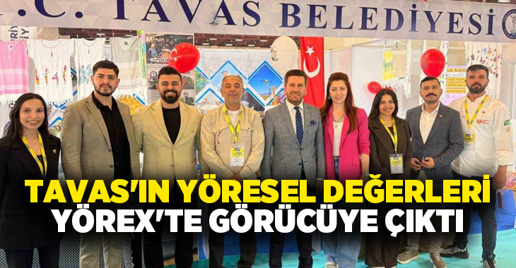 Antalya’da düzenlenen YÖREX Fuarı’nda Tavas standı yoğun ilgi gördü. Tavas