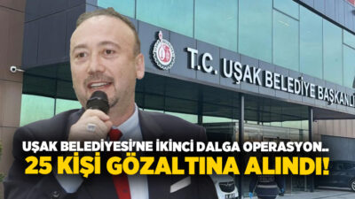 Uşak Belediyesi’ne yönelik yolsuzluk soruşturmasında ikinci dalga operasyon düzenlendi. İstanbul