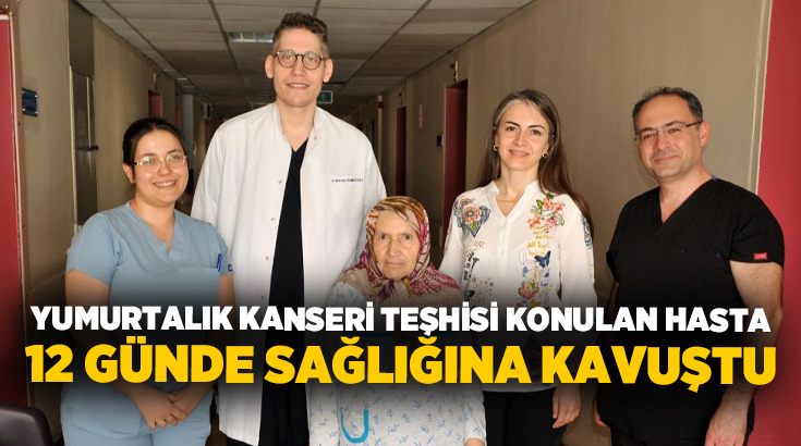 Karın ağrısı şikayetiyle Denizli Devlet Hastanesi’ne başvuran 66 yaşındaki kadına