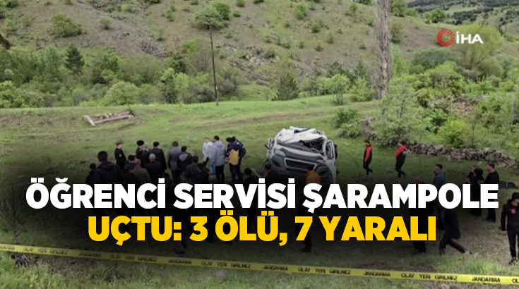 Yozgat’ın Saraykent ilçesinde öğrenci servisi şarampole uçtuğu kazada 3 kişi