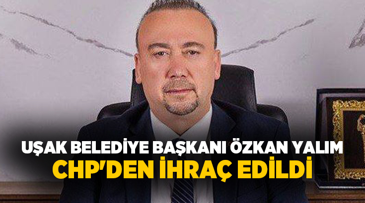 CHP Sözcüsü Zeynel Emre: Uşak Belediye Başkanı Özkan Yalım CHP'den