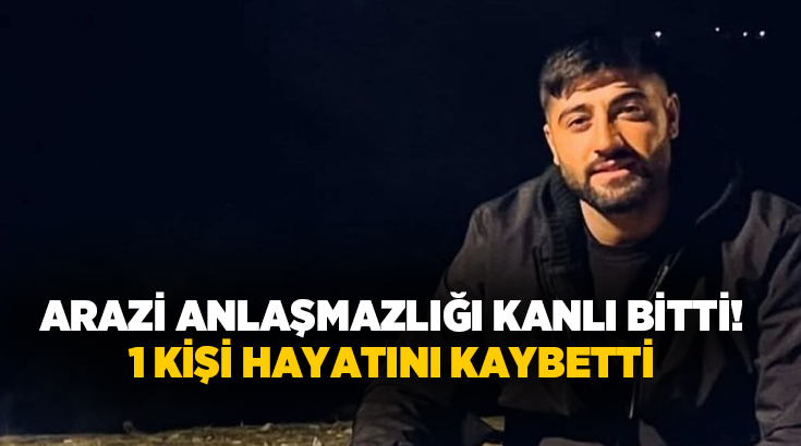 Ağrı’nın Doğubayazıt ilçesinde akrabalar arasında çıkan silahlı kavgada 1 kişi