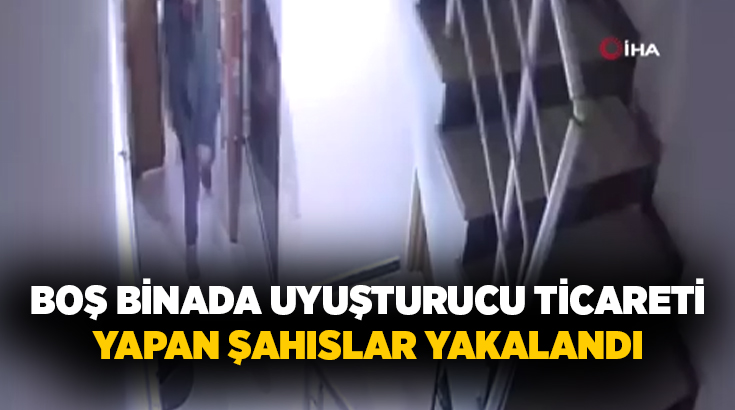 Esenyurt’ta, boş bir binada uyuşturucu madde ticareti yapan ve uyuşturucu