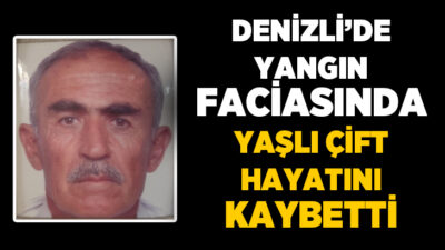 Denizli’nin Bekilli ilçesinde çıkan ev yangını, acı bir şekilde can