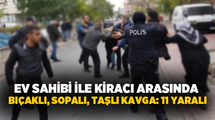 Adıyaman’da ev sahibi ile kiracının yakınları arasında çıkan kavgada 2’si