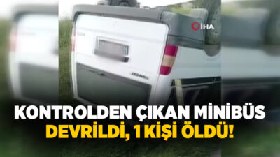 Ankara’nın Beypazarı ilçesinde kontrolden çıkan minibüsün devrilmesi sonucu meydana gelen