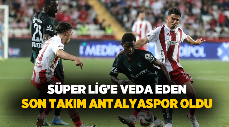 Trendyol Süper Lig’in 34. ve son haftasında Antalyaspor, sahasında Kocaelispor’u