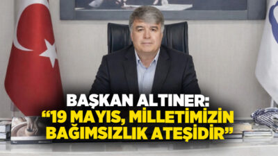 Çardak Belediye Başkanı Ali Altıner, 19 Mayıs Atatürk’ü Anma, Gençlik