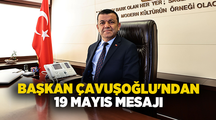 Denizli Büyükşehir Belediye Başkanı Bülent Nuri Çavuşoğlu, 19 Mayıs Atatürk’ü