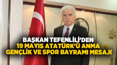 Denizli Ticaret Borsası Yönetim Kurulu Başkanı İbrahim Tefenlili 19 Mayıs