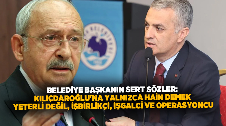 CHP'li Yomra Belediye Başkanı Mustafa Bıyık, Kemal Kılıçdaroğlu hakkında zehir