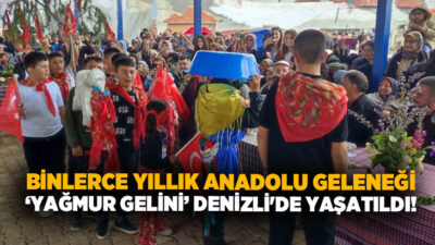 Denizli’de düzenlenen 2. Dağmarmara Yağmur Gelini, Kekik ve Doğa Şenliği,