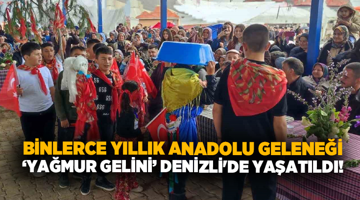 Denizli’de düzenlenen 2. Dağmarmara Yağmur Gelini, Kekik ve Doğa Şenliği,