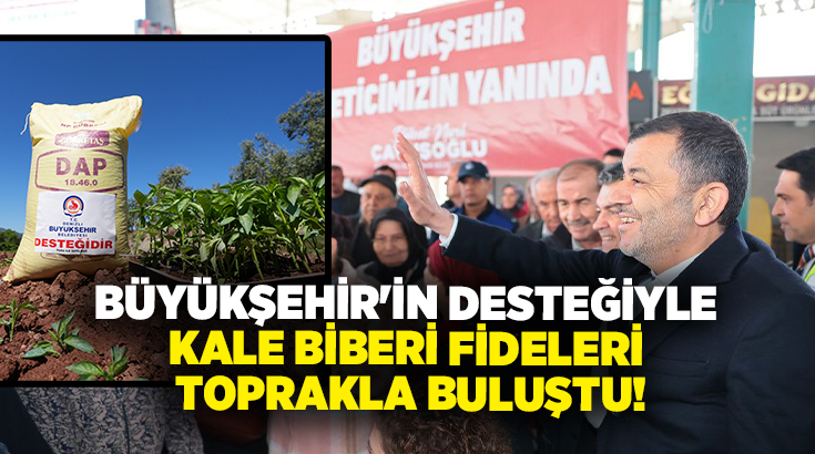 Denizli Büyükşehir Belediyesi’nin kentin coğrafi işaretli tarımsal değerlerinden biri olan