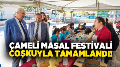 Çameli’de iki gün boyunca süren Masal Festivali, çocuklar ve ailelerin