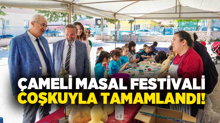 Çameli’de iki gün boyunca süren Masal Festivali, çocuklar ve ailelerin