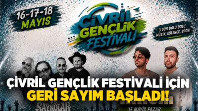 Çivril Belediyesi tarafından 16-17-18 Mayıs tarihleri arasında ilçede Çivril Gençlik