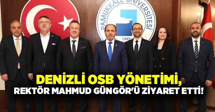 Denizli Organize Sanayi Bölgesi Yönetim Kurulu Başkanı Selim Yaymanoğlu ve