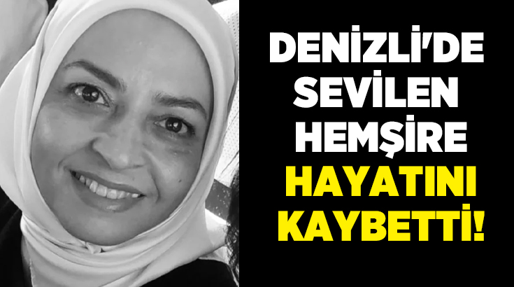 Denizli Servergazi Devlet Hastanesi’nde 16 yıldır görev yapan hemşire Ayşe