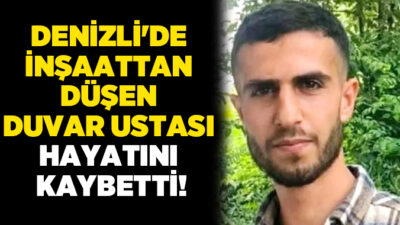 Denizli’nin Merkezefendi ilçesinde bir inşaatta çalışan 31 yaşındaki duvar ustası