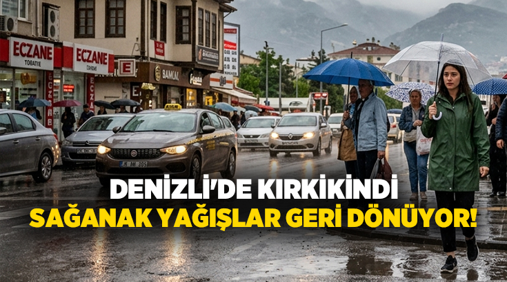 Denizli genelinde yarından itibaren halk arasında "kırkikindi" olarak bilinen bahar