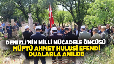 15 Mayıs Denizli Milli Mücadele Günü kapsamında düzenlenen anma programında,