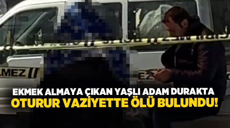 Elazığ'da sabah saatlerinde ekmek almak için evden çıkan yaşlı bir