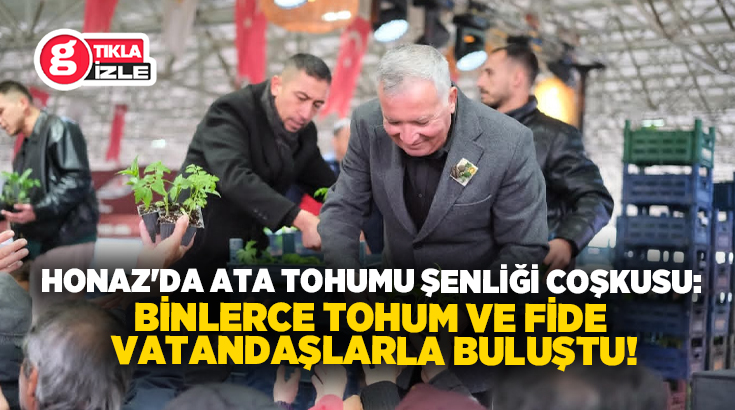 Honaz Belediyesi tarafından düzenlenen Ata Tohumu Takas Şenliği, yoğun katılım