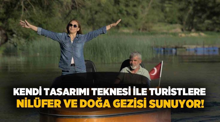 Gökgöl’de kendi tasarımı tekne ile hizmet veren işletmeci Galip Bayram