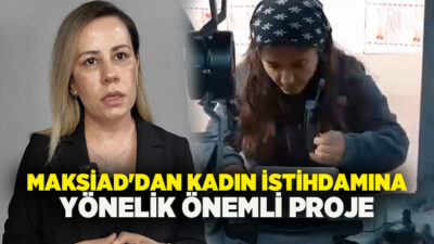 Makine Sanayici İş İnsanları Derneği (MAKSİAD) bünyesinde faaliyet gösteren Kadın