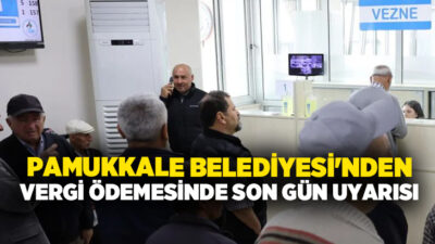 Pamukkale Belediyesi, 1 Haziran’da sona erecek emlak ve çevre temizlik