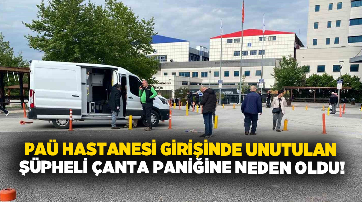Denizli’de Pamukkale Üniversitesi Hastanesi bahçesinde unutulan çanta bomba şüphesiyle kontrollü