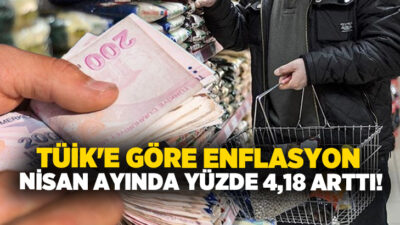 2026 yılının nisan ayı enflasyon rakamları açıklandı. TÜİK verilerine göre