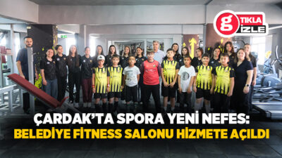 Çardak Belediyesi tarafından ilçeye kazandırılan Fitness Salonu düzenlenen törenle hizmete